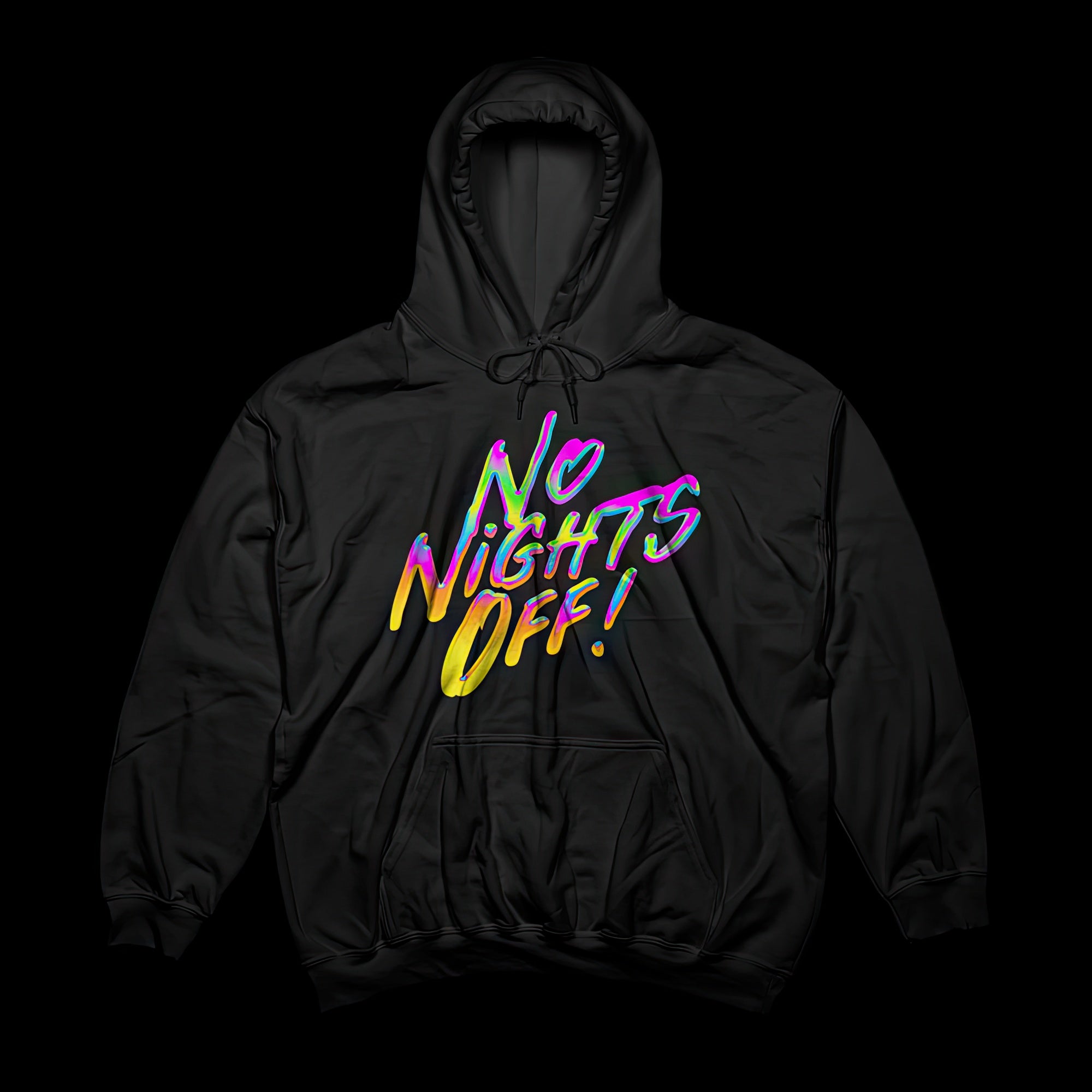 No Nights Off Hoodie